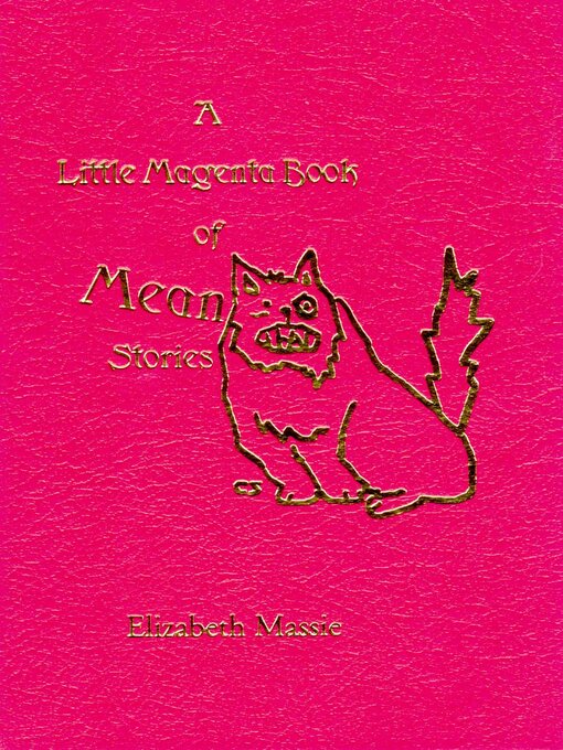 Title details for A Little Magenta Book of Mean Stories by Elizabeth Massie - Available